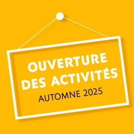 planning des ouvertures des activités automne 2025