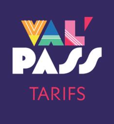 VAL'PASS Tarifs été 2023